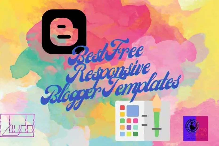 Best Free Responsive Blogger Templates in 2022 – https://proguide365.com